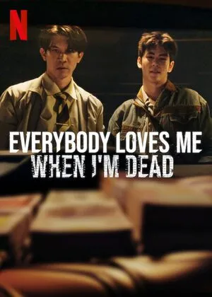 Everybody Loves Me When I’m Dead 2025 Hindi Dual Audio WEB-DL