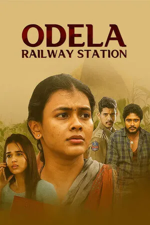 Odela Railway Station 2022 Hindi Dual Audio WEB-DL