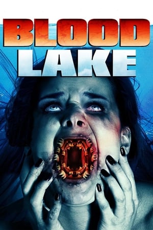 Blood Lake: Attack of the Killer Lampreys (2014) Hindi Dual Audio BluRay [850MB]
