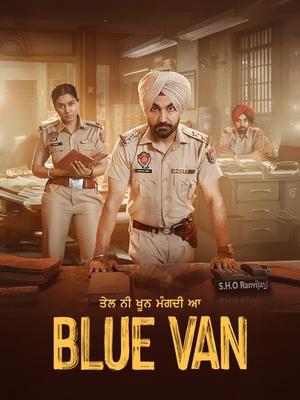 Blue Van (2024) Punjabi HDRip – 480p – 1080p