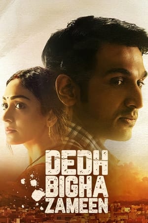 Dedh Bigha Zameen 2024 Hindi HDRip – 480p – 1080p
