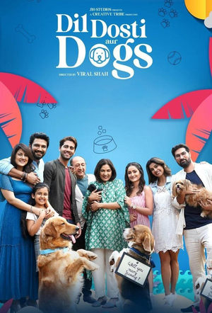 Dil Dosti Aur Dogs 2025 Hindi HDRip – 480p – 1080p