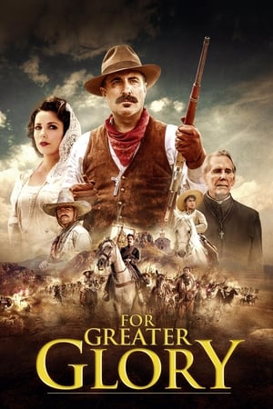 For Greater Glory The True Story of Cristiada 2012 Hindi Dual Audio BluRay [1.1GB]