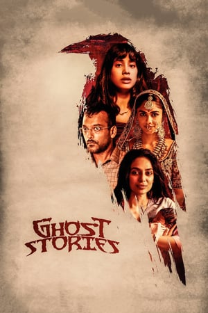 Ghost Stories (2020) Hindi Movie HDRip x264 [1.1GB]