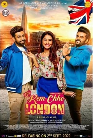 Hey Kem Chho London 2022 Hindi (HQ Dubbed) Movie HDRip – 480p