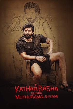 Kather Basha Endra Muthuramalingam 2023 (Hindi – Tamil) Dual Audio UnCut HDRip – 480p