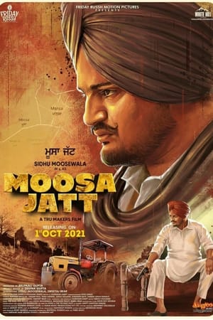 Moosa Jatt (2021) Punjabi Movie HDRip x264 [1.1GB]