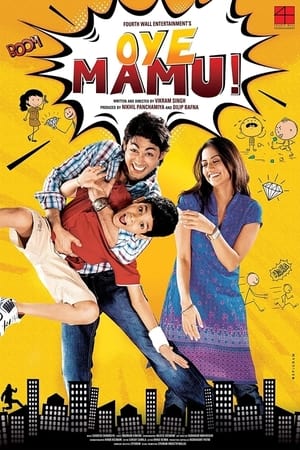 Oye Mamu! (2021) Hindi Movie HDRip – [350MB]