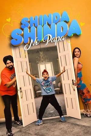 Shinda Shinda No Papa 2024 Punjabi HDRip – 480p – 1080p
