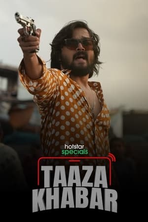 Taaza Khabar (2023) Season 1 Hindi HDRip – – 480p