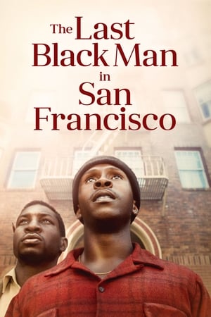 The Last Black Man in San Francisco (2019) Hindi Dual Audio Web-DL 400MB