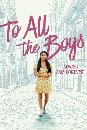 To All the Boys Always and Forever 2021 Hindi Dual Audio Web-DL 360MB