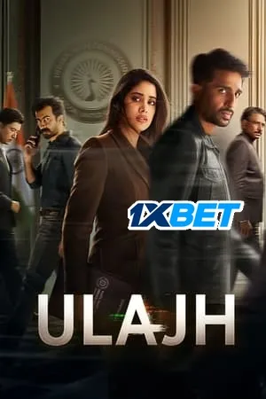 Ulajh 2024 Hindi (Org) Web-DL – 480p – 1080p